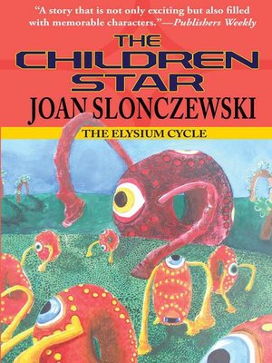 cover image of The Children Star--an Elysium Cycle novel
